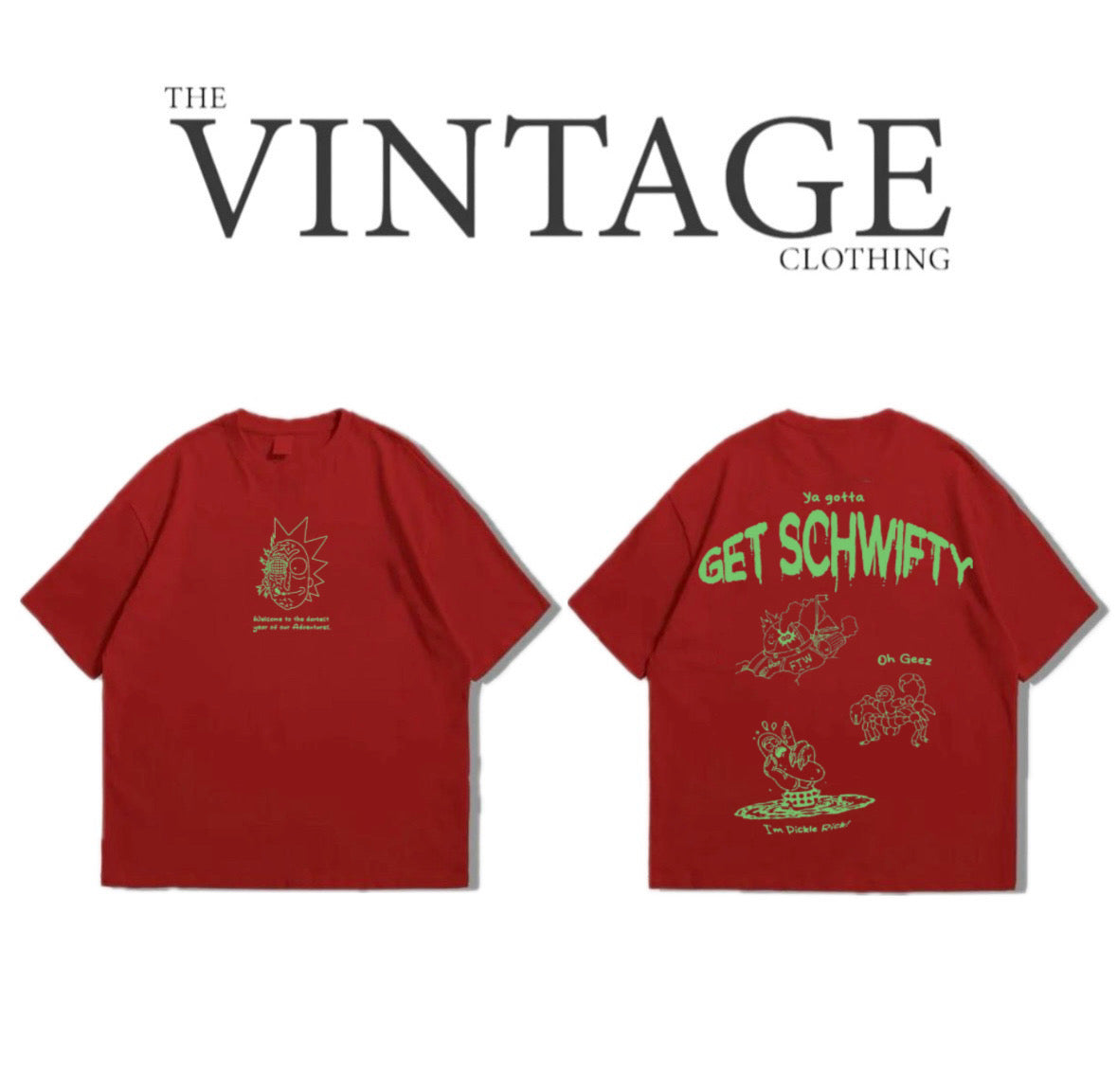 Get Schwfty Oversized Dropshoulder Tee - DTF Printed Tshirt for Men and Women
